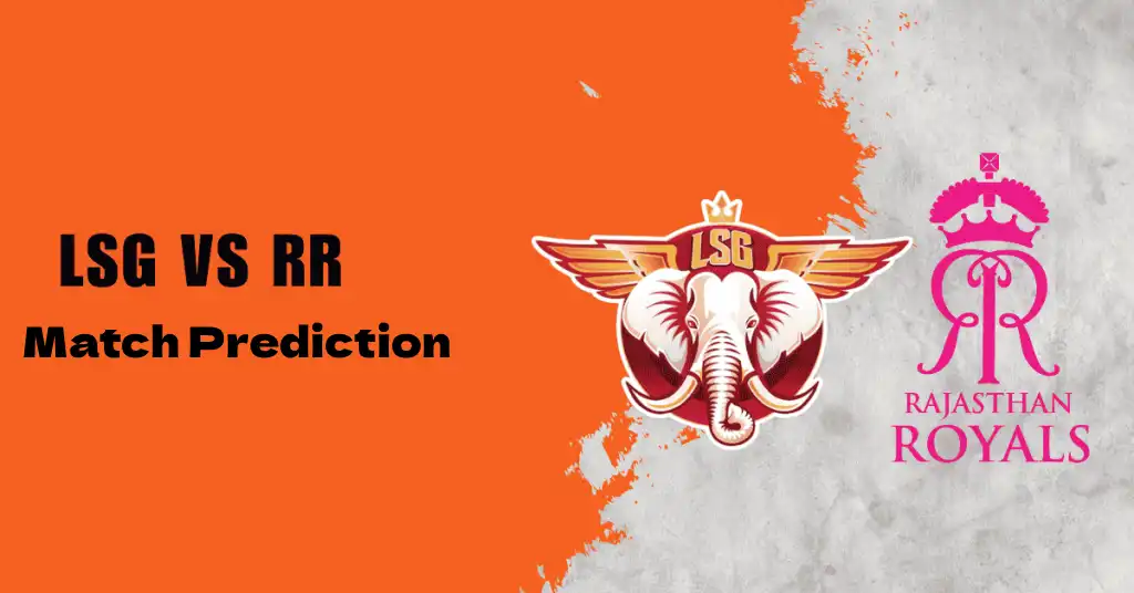 LSG vs RR Match Prediction IPL 2026