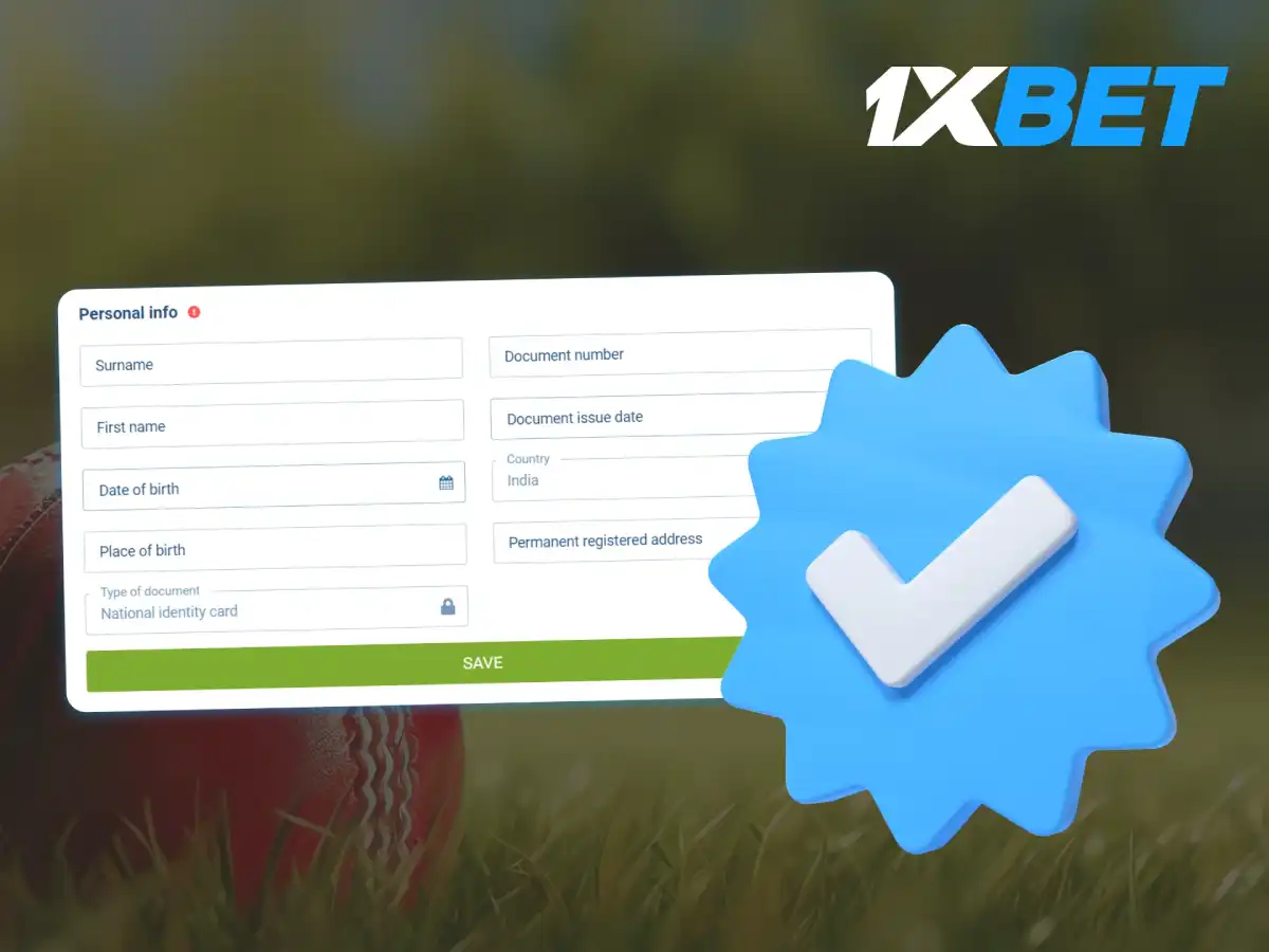 1xbet India Account Verification Guide