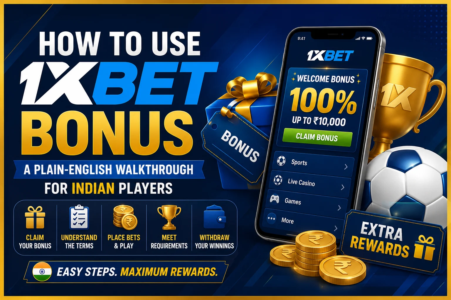 How to use 1xBet bonus guide for Indian players