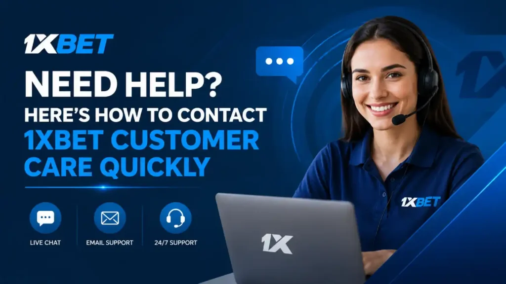 1xBet Customer Care